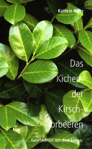 Das Kichern der Kirschlorbeeren